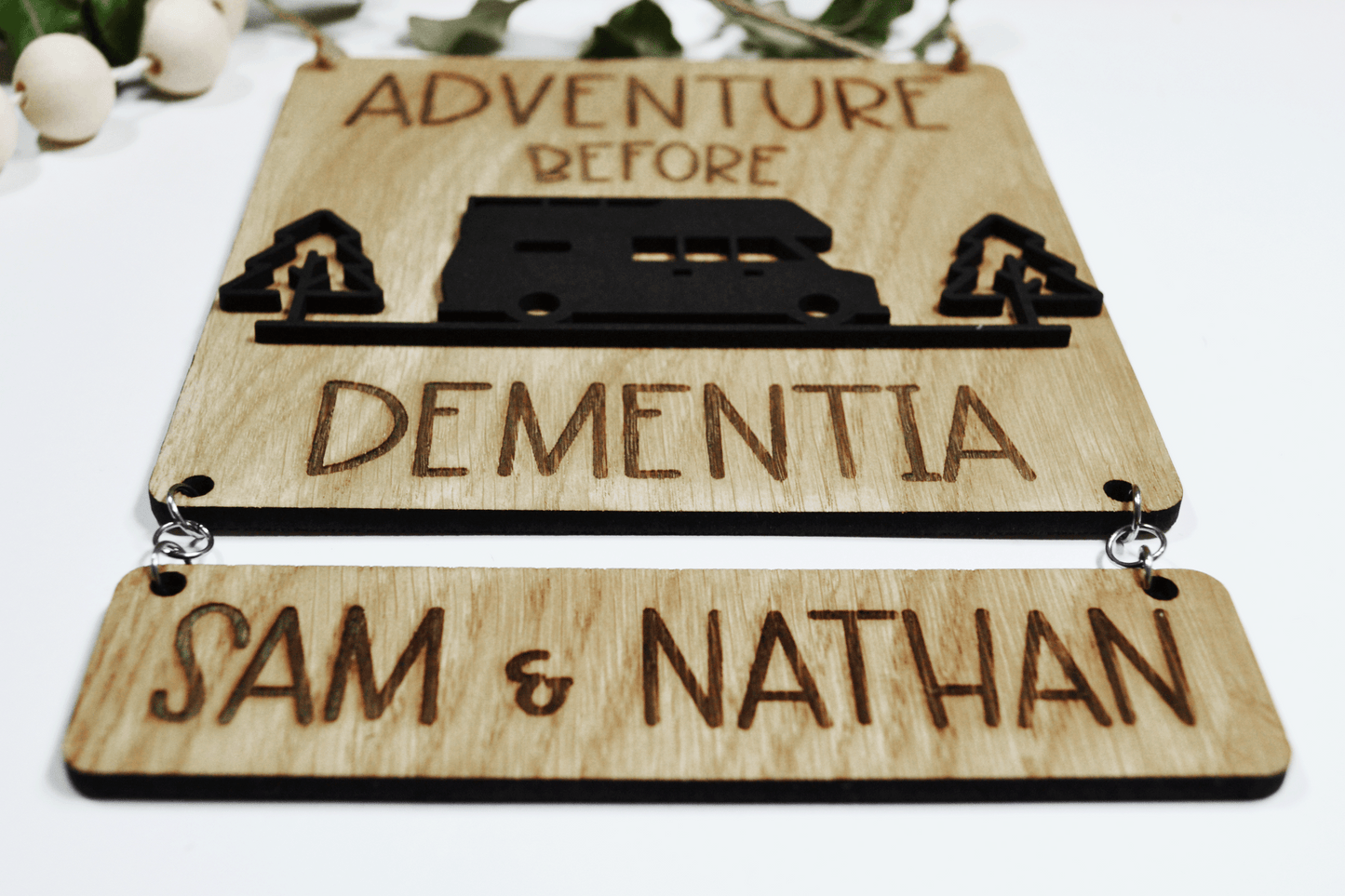 Motorhome sign - Adventure before dementia,