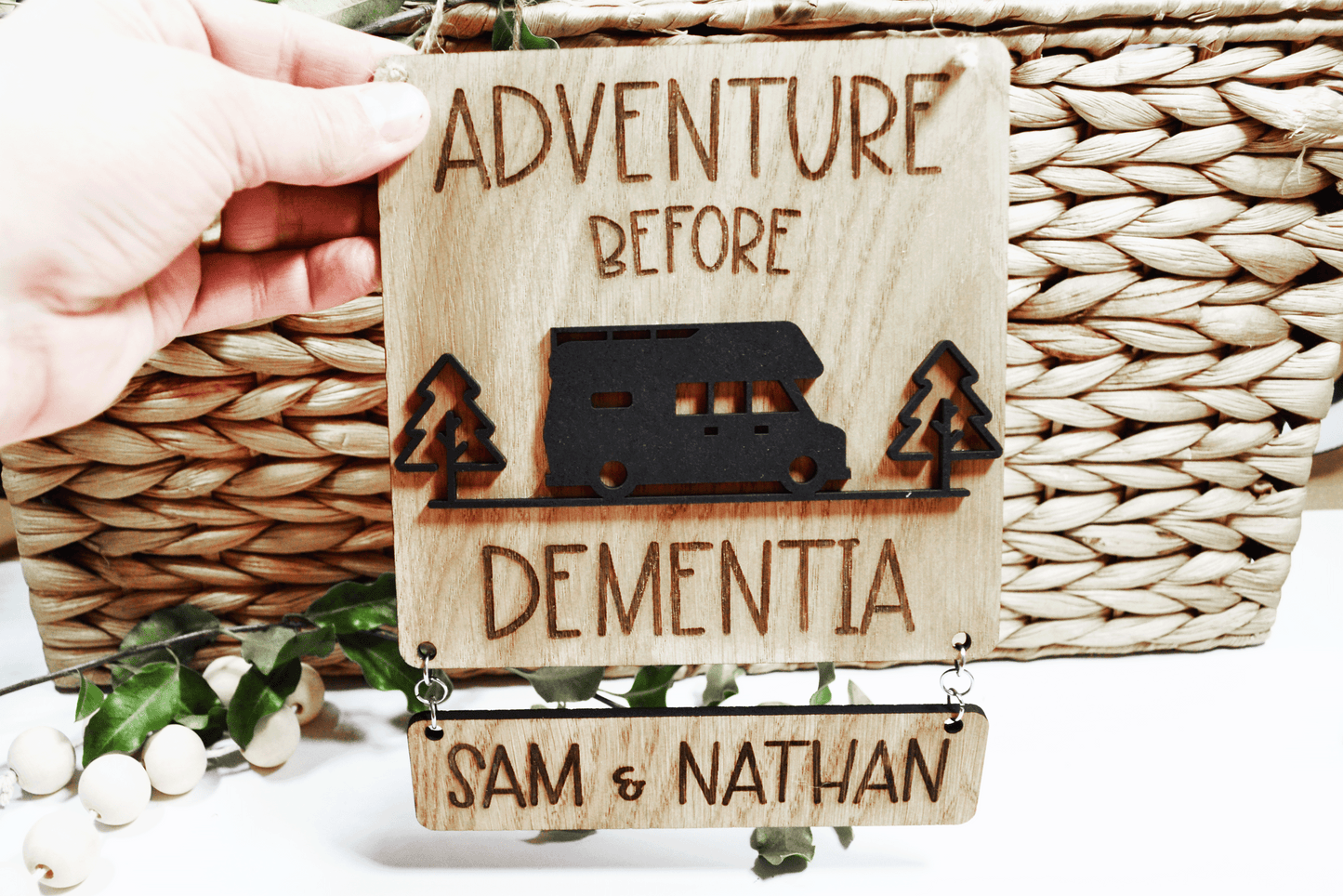 Motorhome sign - Adventure before dementia,