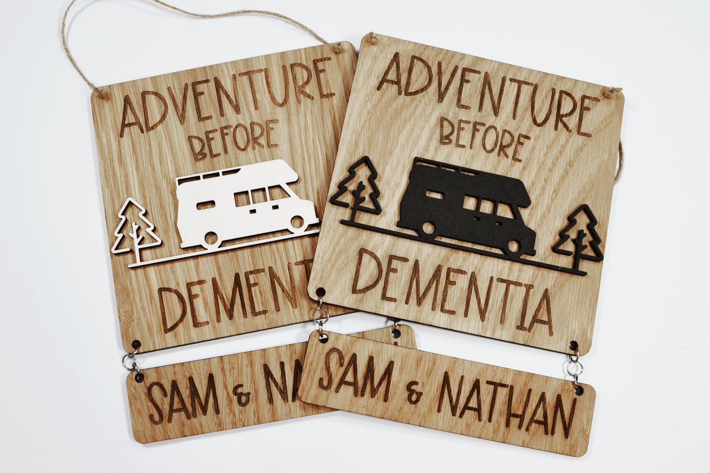Motorhome sign - Adventure before dementia,