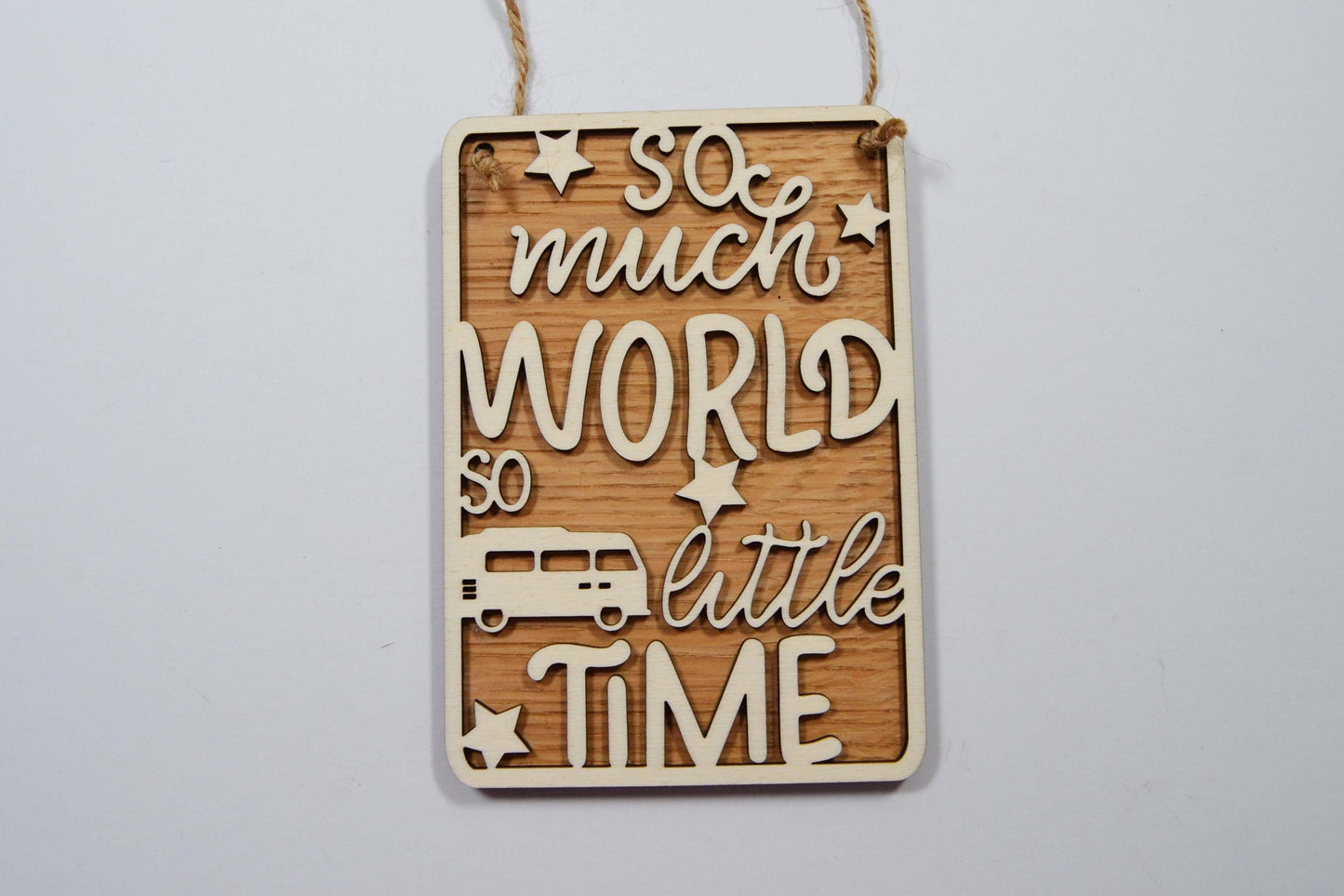 So Much World So Little Time - Personalised Sign Plaque