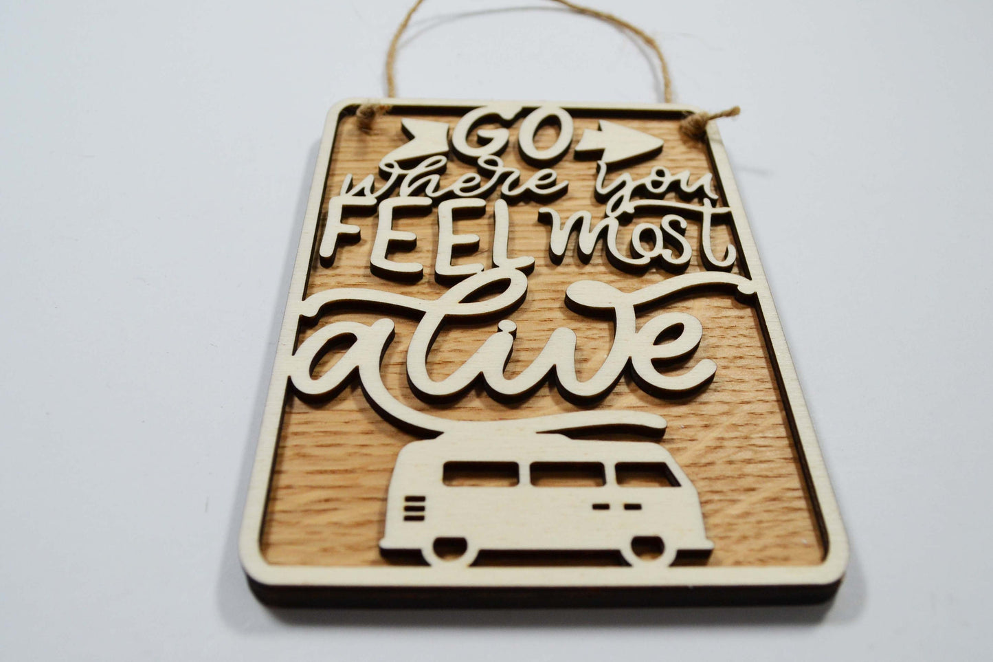 Go Where You Feel Most Alive - Personalised Sign